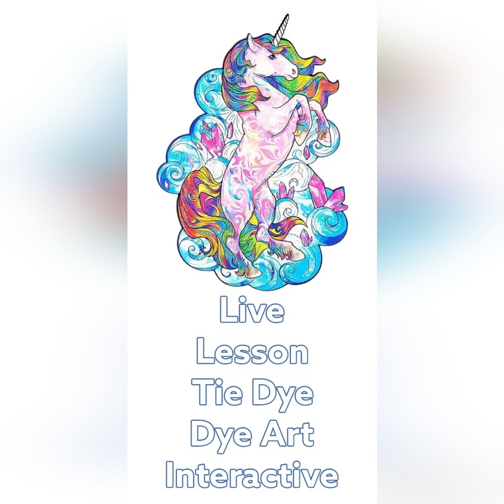 Like to know when I am teaching a Live Tie Dye Dye Art lesson